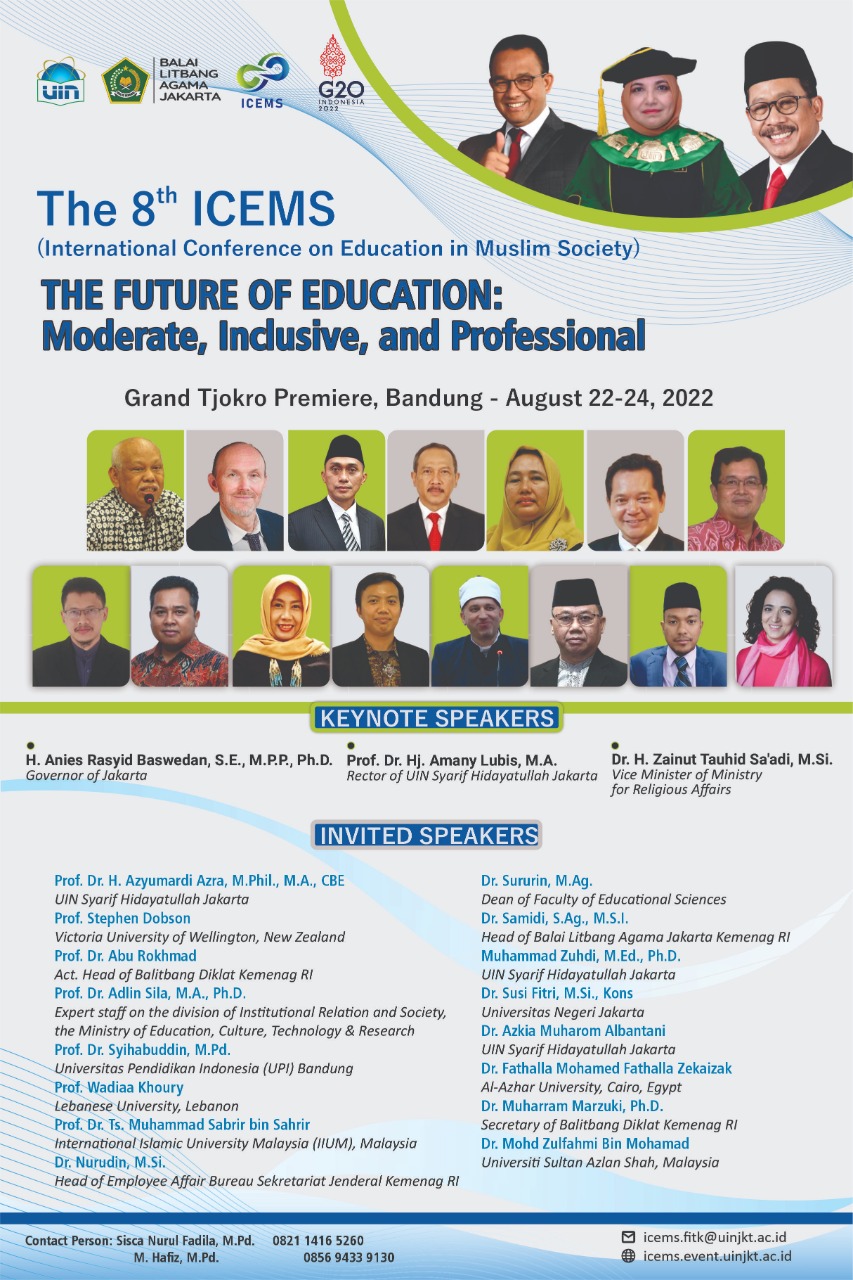 The 8th International Conference on Education in Muslim Society (ICEMS) 2022