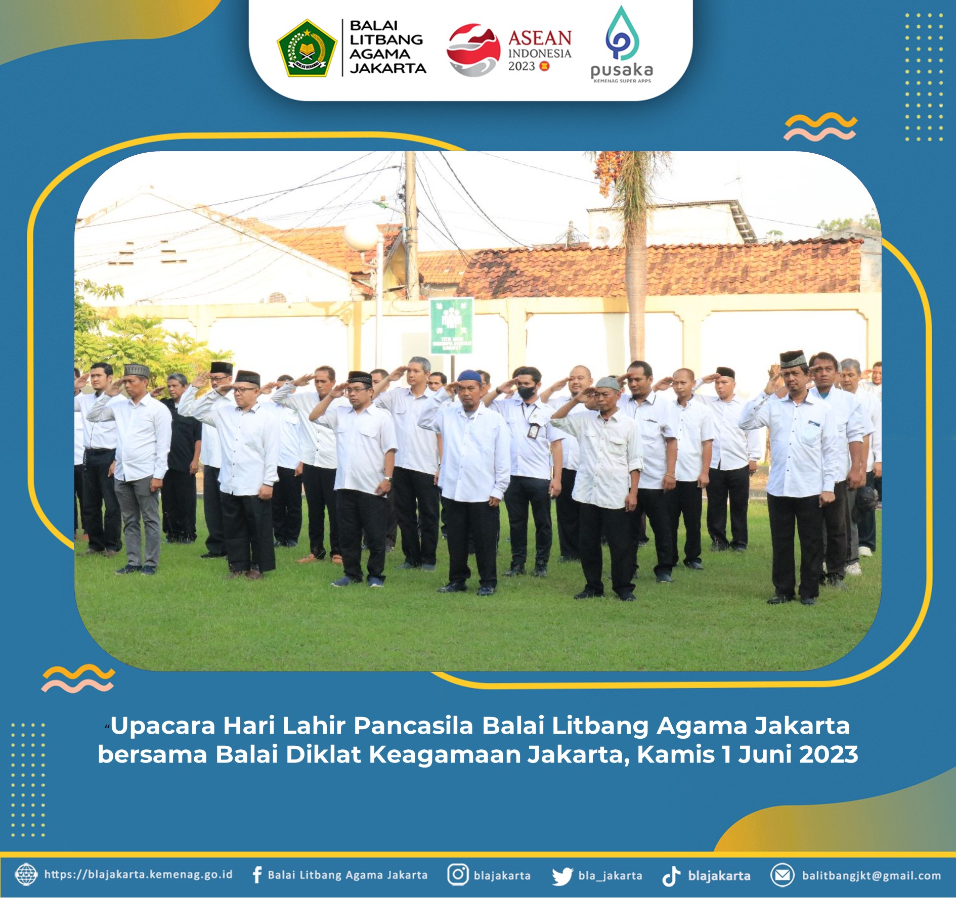 BLA Jakarta Laksanakan Upacara Peringatan Hari Lahir Pancasila 2023